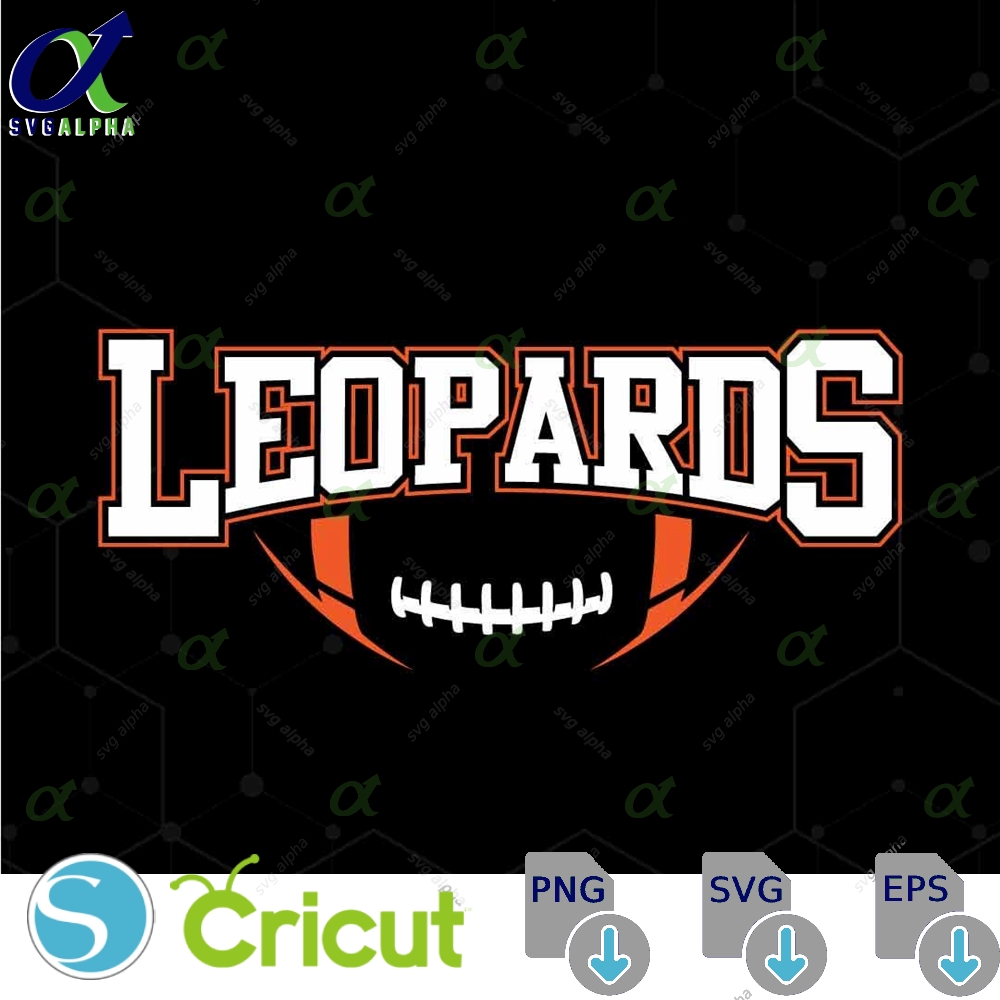 Leopards Mascot Svg Png Leopards Football Svg Varsity Leopards Shirt School Spirit Mascot Svg Football Cheer Sublimation Football Mom